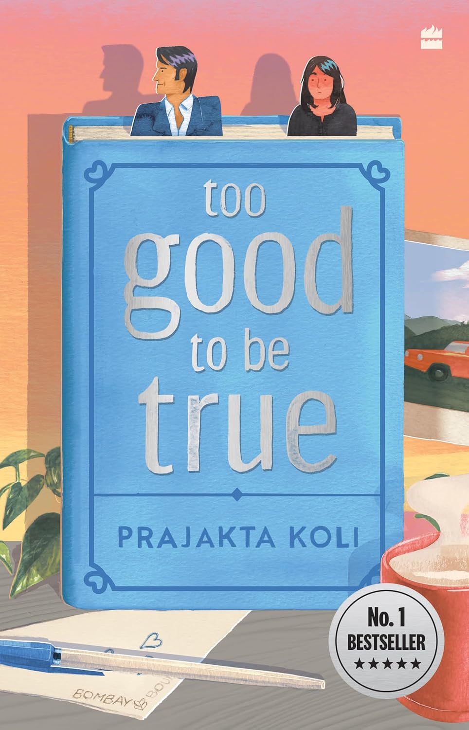 Too Good to Be True : A smart, funny will-they-won’t-they romance