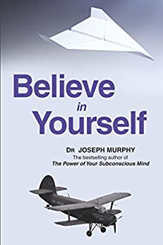 Believe In Yourself